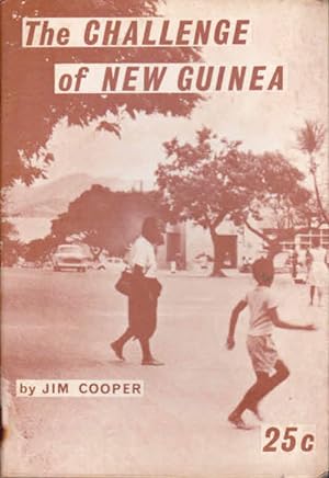 The Challenge of New Guinea