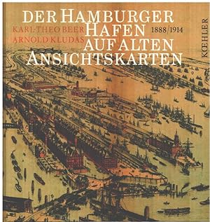 Der Hamburger Hafen auf alten Ansichtskarten 1888-1914 (Livre en allemand)