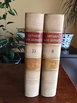 Ontario Law Reports (1905), Vol 9 and Vol 10