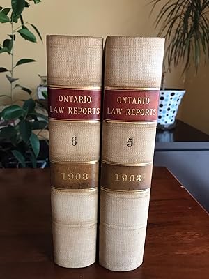Ontario Law Reports (1903), Vol 5 and Vol 6