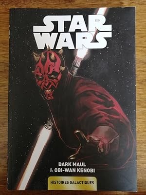 Star wars Dark Maul et Obi Wan Kenobi Histoires galactiques BD 2020 - Plusieurs auteurs - Plusieu...