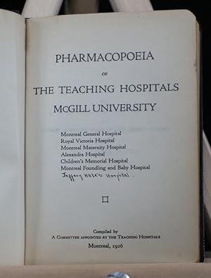 Pharmacopoeia of the teaching hospitals, McGill University : Montreal General Hospital, Royal Vic...