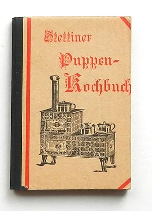 Stettiner Puppen-Kochbuch.