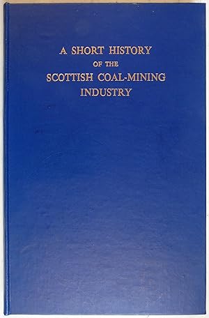 A Short History Of The Scottish Coal-Mining Industry