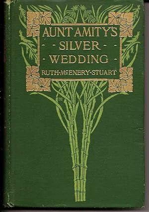 AUNT AMITY'S SILVER WEDDING AND OTHER STORIES
