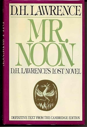 MR. NOON : D. H. Lawrence's Lost Novel