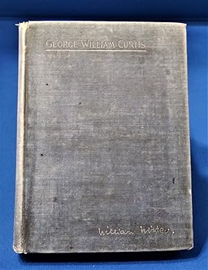 GEORGE WILLIAM CURTIS: A Eulogy
