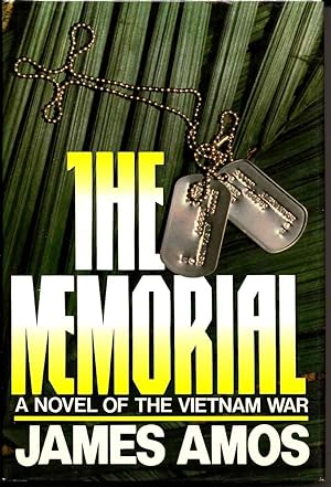 THE MEMORIAL : A Novel of the Vietnam War