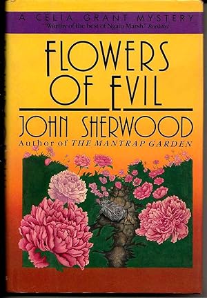 FLOWERS OF EVIL : A Celia Grant Mystery