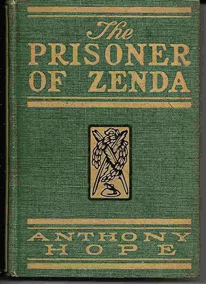 THE PRISONER OF ZENDA : Being the History of Three Months in the Life of an English Gentleman