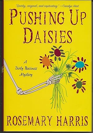 PUSHING UP DAISIES: A Dirty Business Mystery