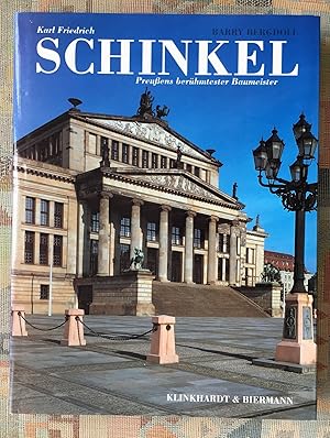 Karl Friedrich Schinkel : Preussens berühmtester Baumeister. Barry Bergdoll. [Aus dem Engl. übers...