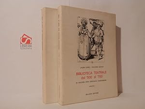 Biblioteca teatrale dal '500 al '700. LA raccolta della biblioteca casanatense