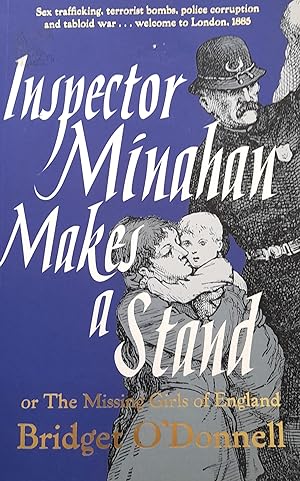 Inspector Minahan Makes A Stand: The Missing Girls Of England.