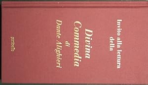 Invito alla lettura della Divina Commedia di Dante Alighieri