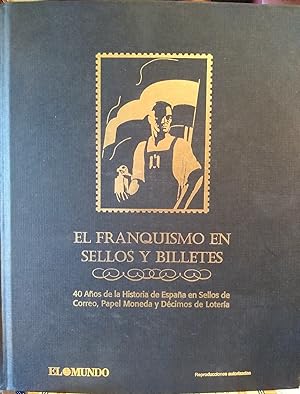 EL FRANQUISMO EN SELLOS Y BILLETES - 40 años de la Historia de España en Sellos de Correo, Papel ...