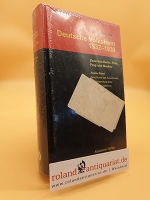 Langkau-Alex, Ursula: Deutsche Volksfront 1932 - 1939: zwischen Berlin, Paris, Prag und Moskau Te...