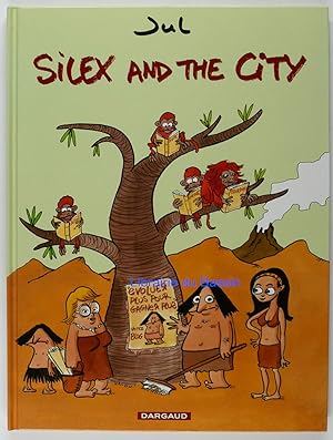 Silex and the City Tome I (avant notre ère)