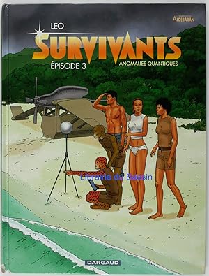 Survivants Episode 3 Anomalies quantiques