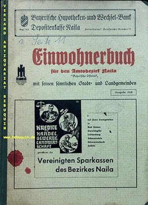 EINWOHNERBUCH FÜR DEN AMTSBEZIRK NAILA (OBERFRANKEN) 1939.- Mit den Stadt- und Landgemeinden: Bad...