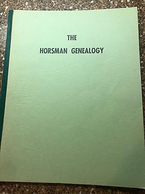 THE HORSMAN GENEALOGY (New Brunswick, Canada and United States)