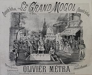 "LE GRAND MOGOL" Opéra-Bouffe de Edmond AUDRAN par Olivier MÉTRA / Couverture de partition origin...