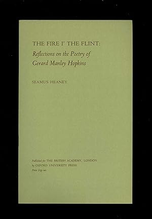 THE FIRE I' THE FLINT: Reflections on the Poetry of Gerard Manley Hopkins