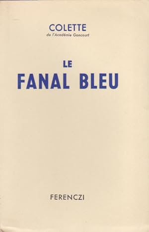 Le Fanal bleu. Edition Originale.