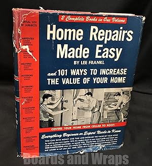 Home Repairs Made Easy and, 101 Ways to Increase the Value of Your Home