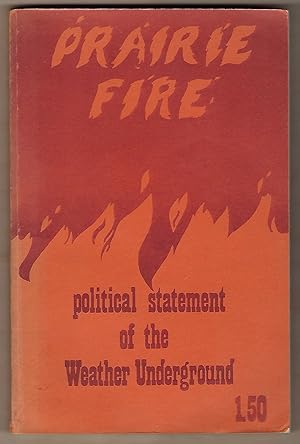 Prairie Fire: the Politics of Revolutionary Anti-Imperialism