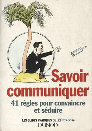 Savoir communiquer - Jean Michel Lefevre