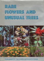 Rare flowers and unusual trees : a collection of Yunnan's most treasured Plants