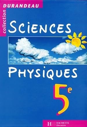 Sciences physiques 5e - Collectif