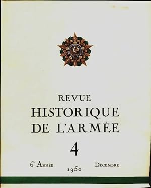 Revue historique de l'arm e 1950 n 4 - Collectif