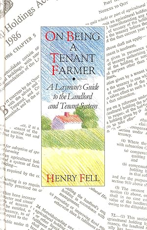 On Being a Tenant Farmer