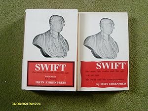 Swift, the Man, His Works and the Age. 2 0f 3Vols