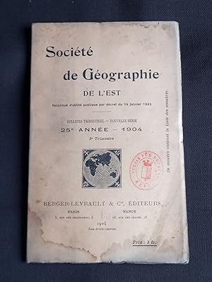 Société de géographie de l'Est - 3e trimestre - 1904