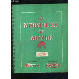 Album Les Merveilles du Monde, volume 2 (1954-1955) complet