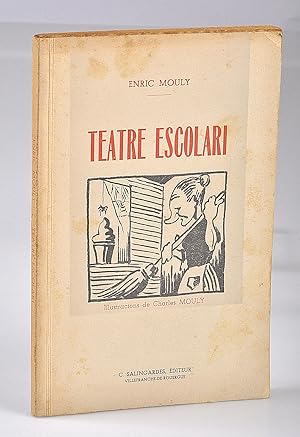 Teatre Escolari : . Illustrations de Charles Mouly