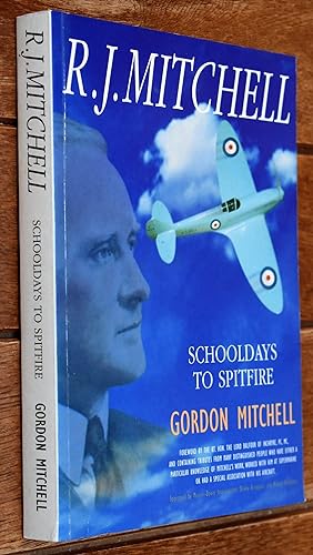 R.J. MITCHELL Schooldays To Spitfire [SIGNED]
