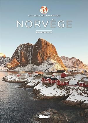les clés pour bien voyager : Norvège