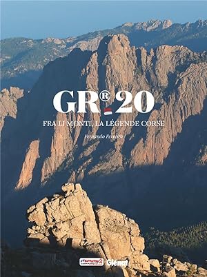 GR20 : Fra li monti, la légende corse
