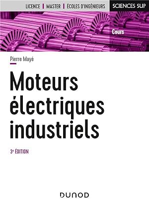 moteurs électriques industriels (3e édition)