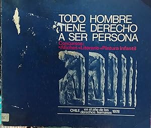 Todo hombre tiene derecho a ser persona. Concursos : Afiches - Literario - Pintura infantil