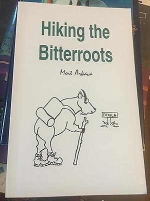 Hiking the Bitterroots. Signed