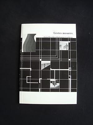Gestes mesurés - Erwin Oberwiler, collectionneur et architecte -