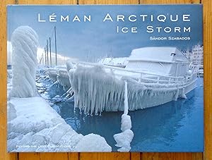 Léman Arctique - Ice Storm.