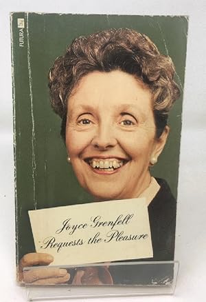 Joyce Grenfell Requests the Pleasure