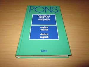 Pons Fachwörterbuch Druck- und Verlagswesen Englisch - Deutsche Deutsch - Englisch