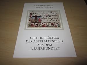 Die Chorbücher der Abtei Altenberg aus dem 16. Jahrhundert
